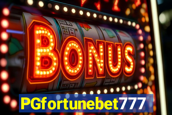 PGfortunebet777