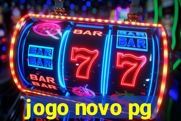 jogo novo pg