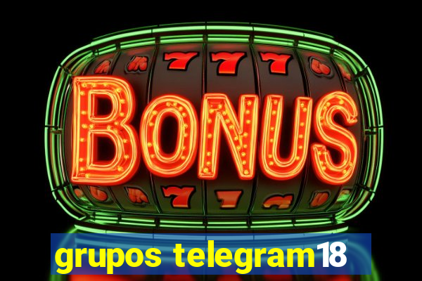 grupos telegram18