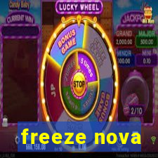 freeze nova