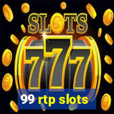 99 rtp slots