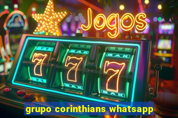 grupo corinthians whatsapp