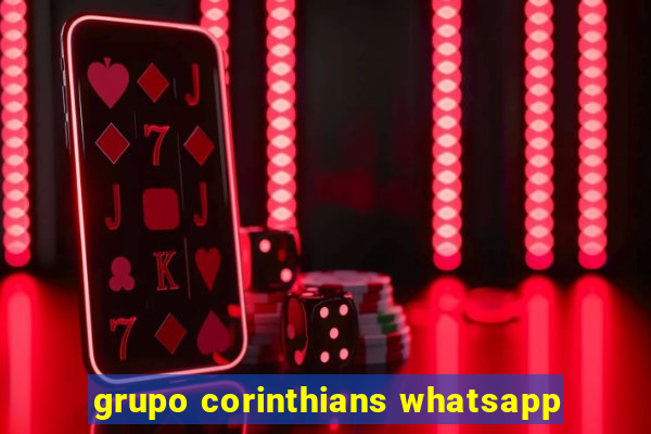 grupo corinthians whatsapp