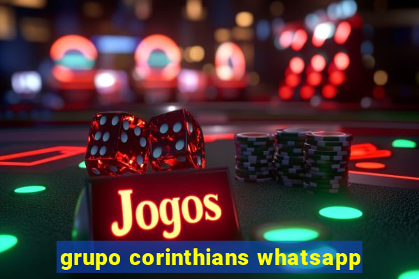 grupo corinthians whatsapp