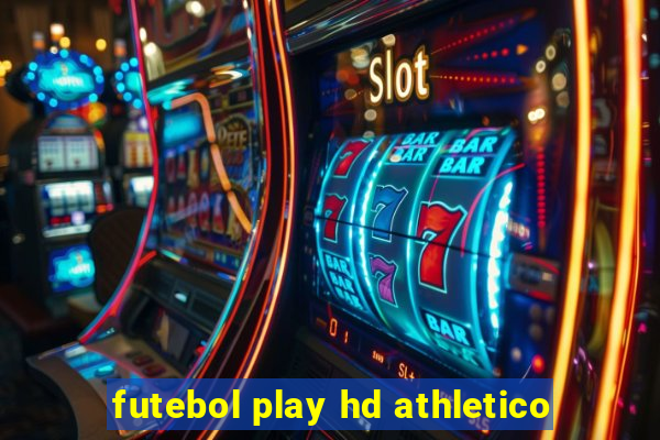 futebol play hd athletico