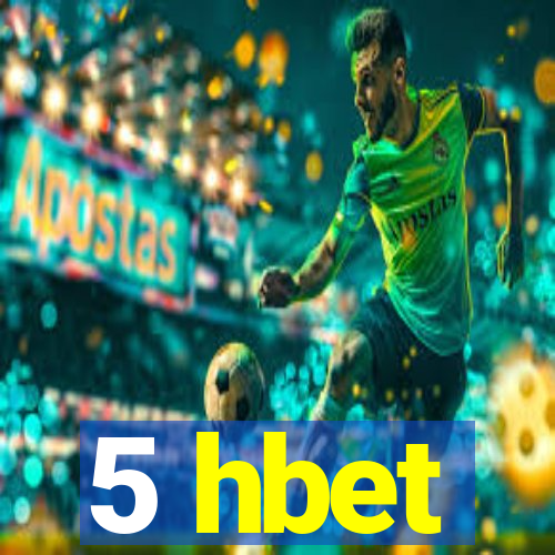 5 hbet