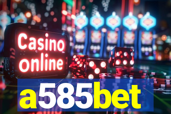 a585bet