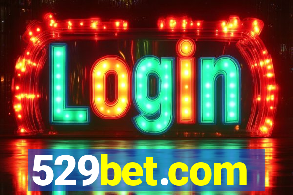 529bet.com