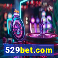 529bet.com