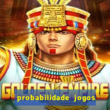 probabilidade jogos de futebol