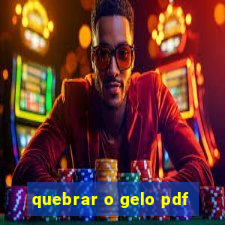 quebrar o gelo pdf