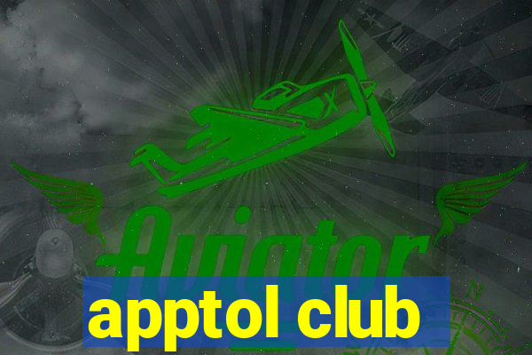 apptol club