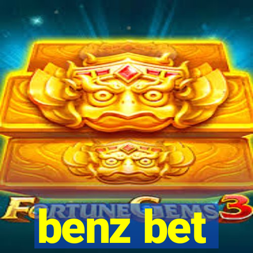 benz bet