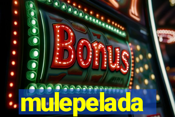 mulepelada