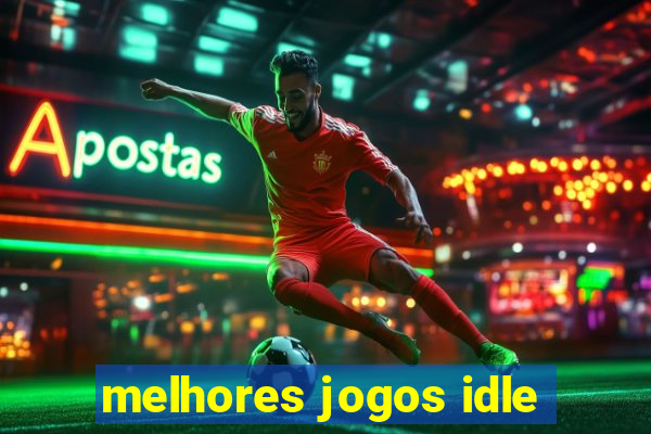 melhores jogos idle