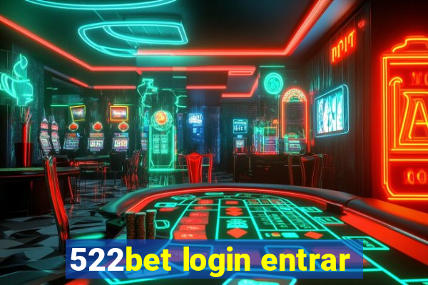 522bet login entrar