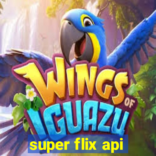 super flix api