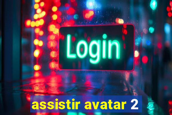 assistir avatar 2