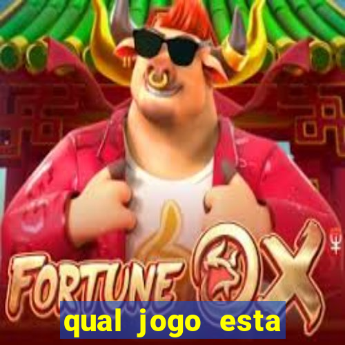 qual jogo esta pagando bem hoje