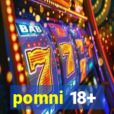 pomni 18+