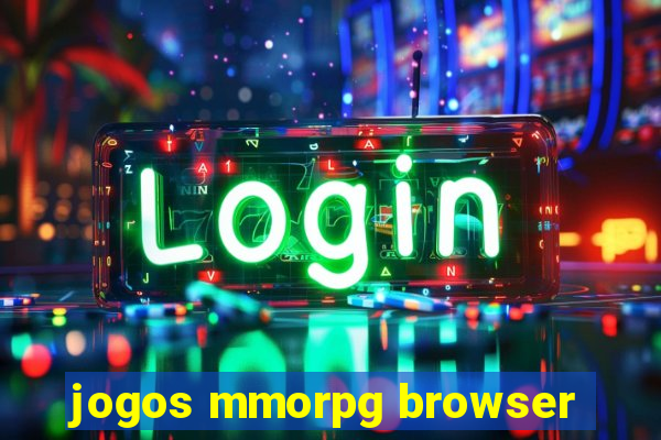 jogos mmorpg browser