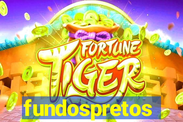 fundospretos