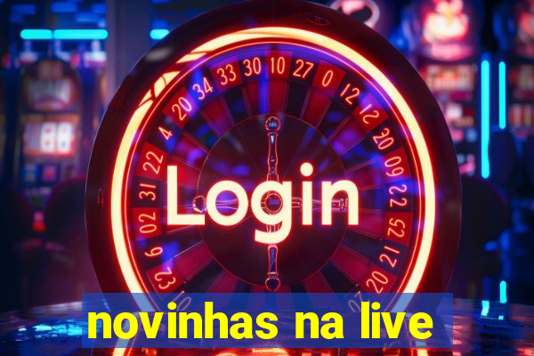 novinhas na live