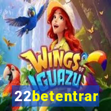 22betentrar