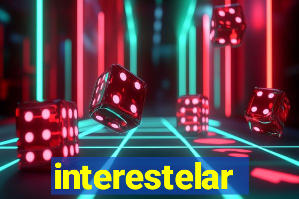 interestelar completo legendado