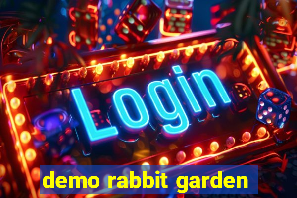 demo rabbit garden