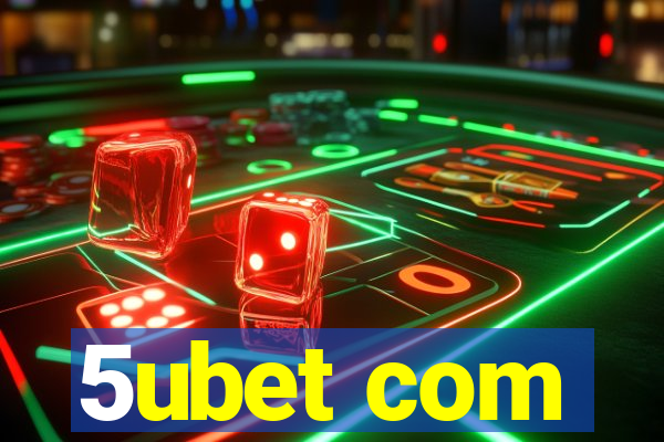 5ubet com