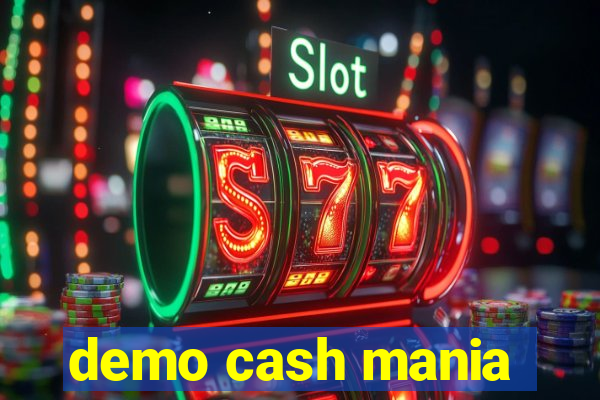 demo cash mania