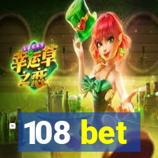 108 bet