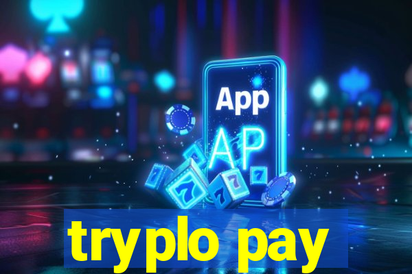 tryplo pay