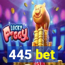 445 bet