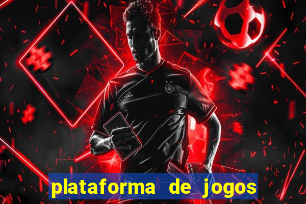 plataforma de jogos boa para ganhar dinheiro