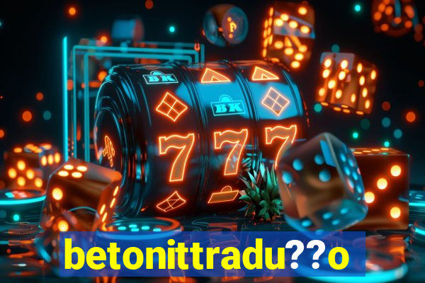 betonittradu??o