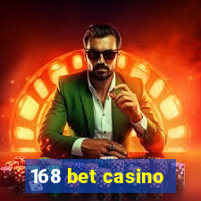 168 bet casino