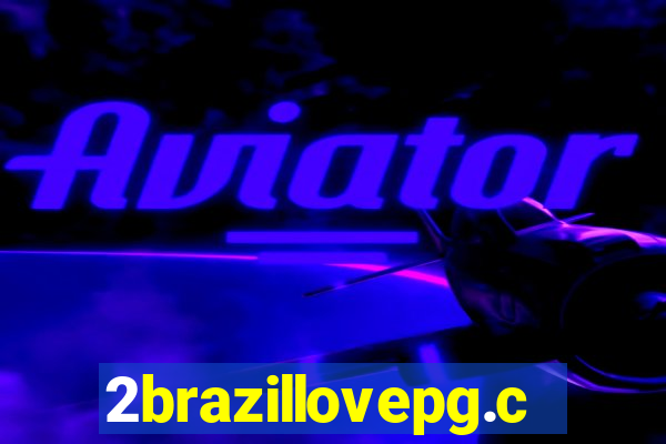 2brazillovepg.com