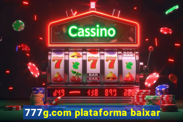 777g.com plataforma baixar