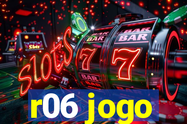 r06 jogo