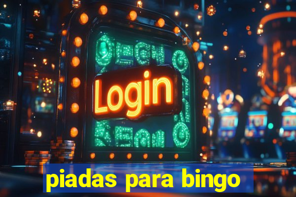 piadas para bingo