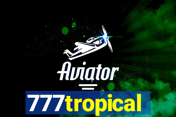 777tropical