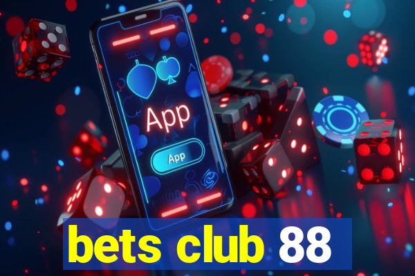 bets club 88