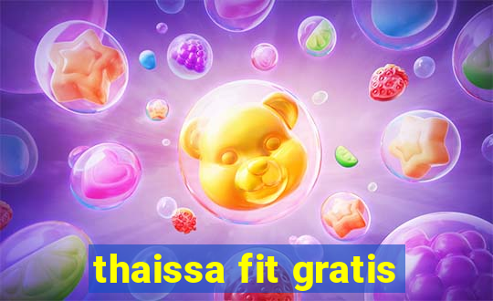 thaissa fit gratis