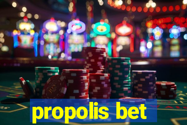 propolis bet