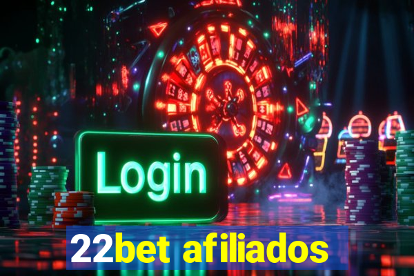 22bet afiliados