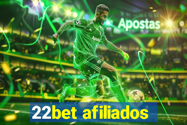 22bet afiliados