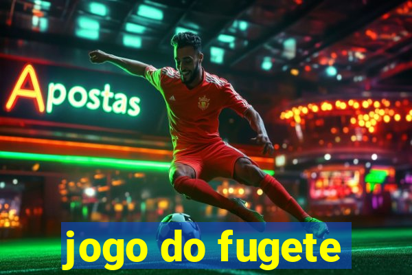 jogo do fugete