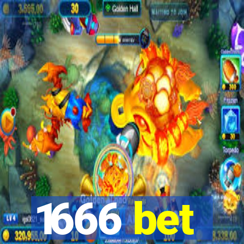 1666 bet